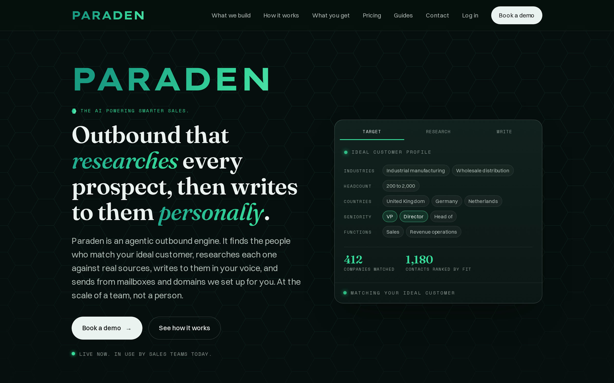 A dark green site header over a faint hexagon field, with the headline Outbound that researches every prospect, then writes to them personally, and a panel beside it holding an ideal customer profile: industry, headcount, country, seniority and function filters over the counts 412 companies matched and 1,180 contacts ranked by fit.